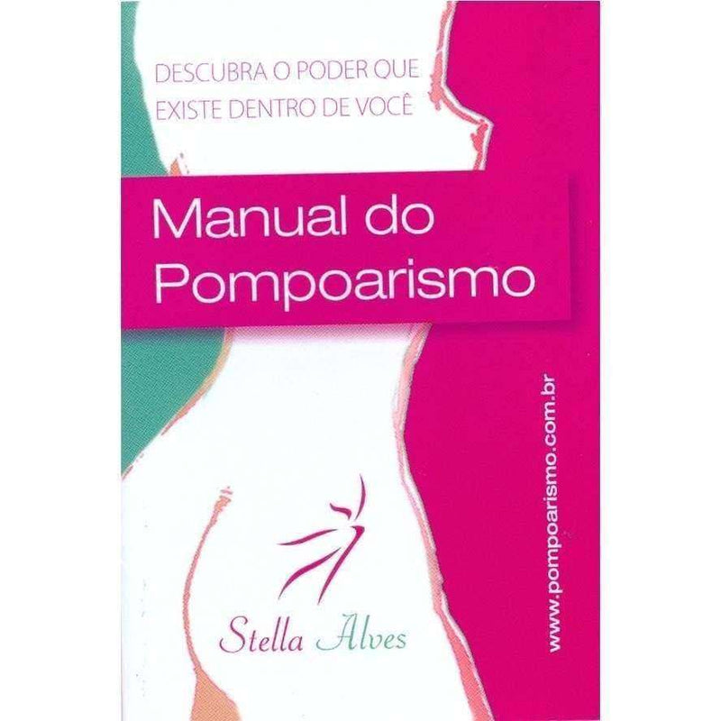 Livro Manual do Pompoarismo - Stella Alves (ATKSA008)